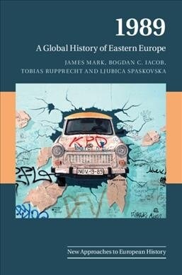 1989 : A Global History of Eastern Europe (Hardcover)