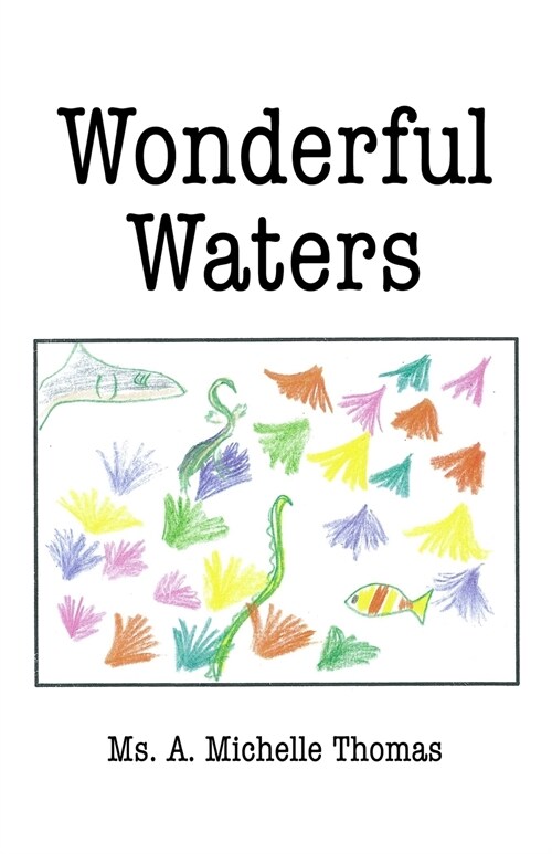 Wonderful Waters (Paperback)