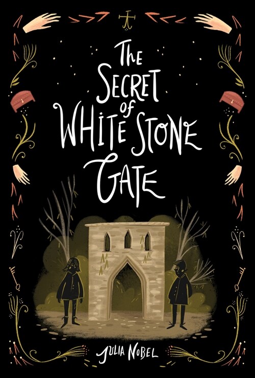 The Secret of White Stone Gate (Hardcover)