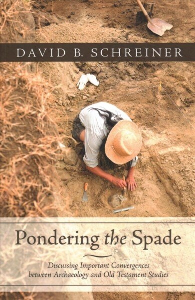 Pondering the Spade (Paperback)