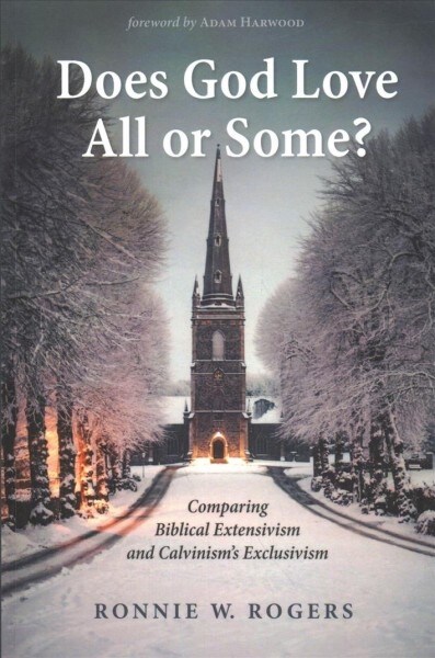 Does God Love All or Some? (Paperback)