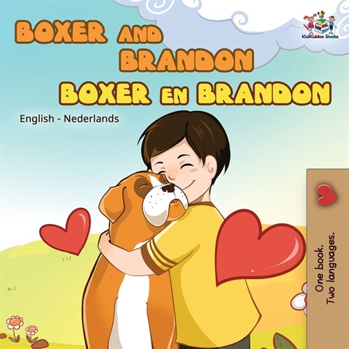Boxer and Brandon Boxer en Brandon: English Dutch (Paperback, 2)