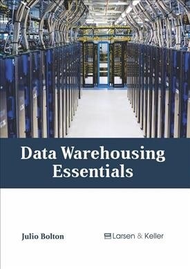 Data Warehousing Essentials (Hardcover)