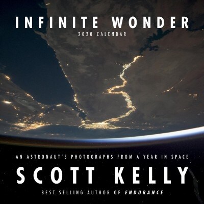 Infinite Wonder by Scott Kelly 2020 Wall Calendar (Wall)