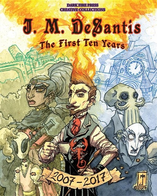 J. M. DeSantis: The First Ten Years (Paperback)