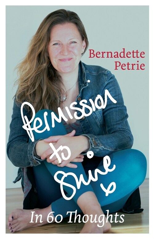 Permission to Shine: In 60 Thoughts (Paperback)