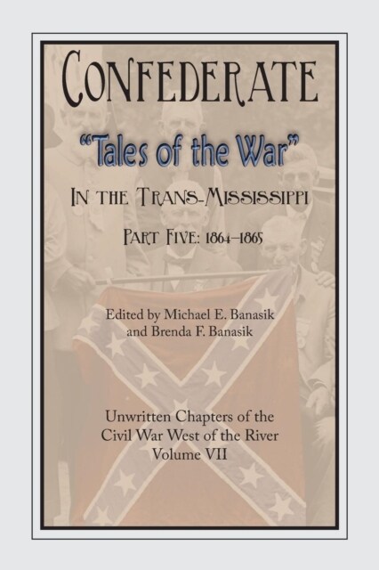 Confederate Tales of the War Part 5 (Paperback)