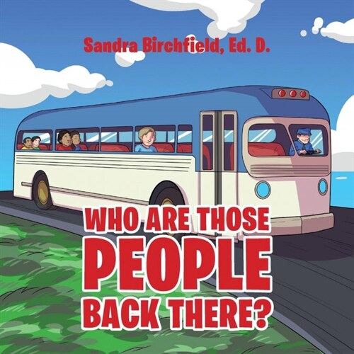 Who Are Those People Back There (Paperback)
