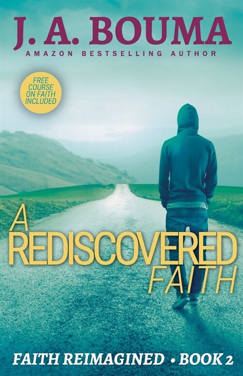 A Rediscovered Faith (Paperback)