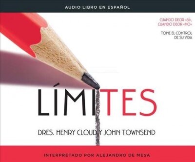 L?ites (Boundaries): Cuando Decir Si, Cuando Decir No (When to Say Yes, How to Say No) (MP3 CD)