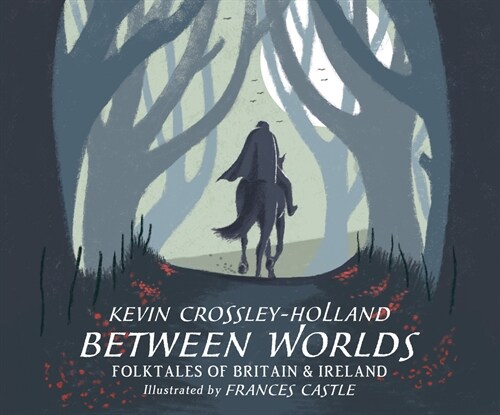 Between Worlds: Folktales of Britain & Ireland (Audio CD)