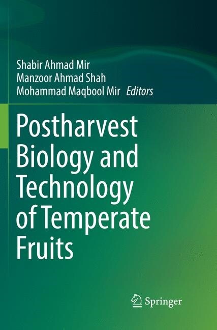 Postharvest Biology and Technology of Temperate Fruits (Paperback, Softcover Repri)
