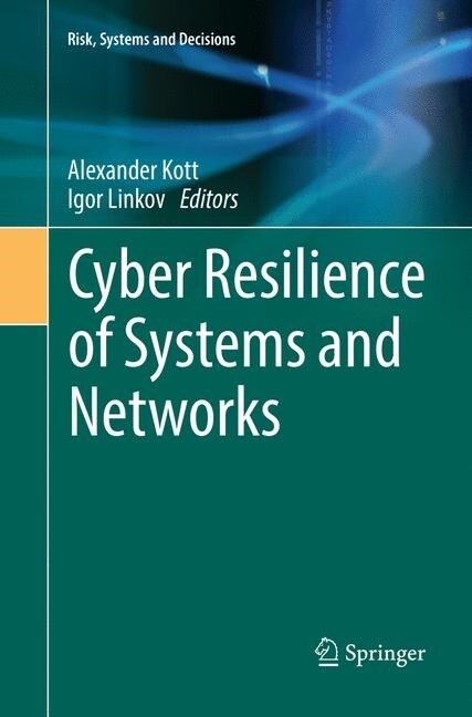 Cyber Resilience of Systems and Networks (Paperback, Softcover Repri)