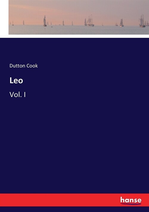 Leo: Vol. I (Paperback)