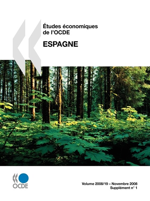 Etudes Conomiques de LOcde: Espagne 2008 (Paperback)