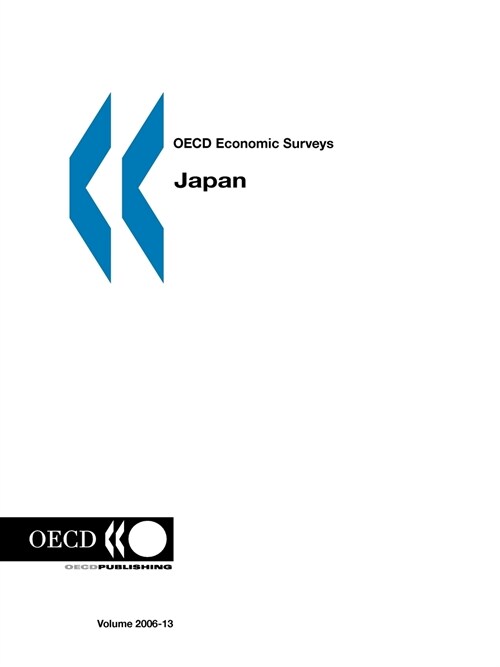 OECD Economic Surveys: Japan - Volume 2006 Issue 13 (Paperback)