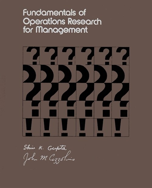 Fundamentals of Operations Research for Management: An Introduction To Quantitative Methods (Paperback)