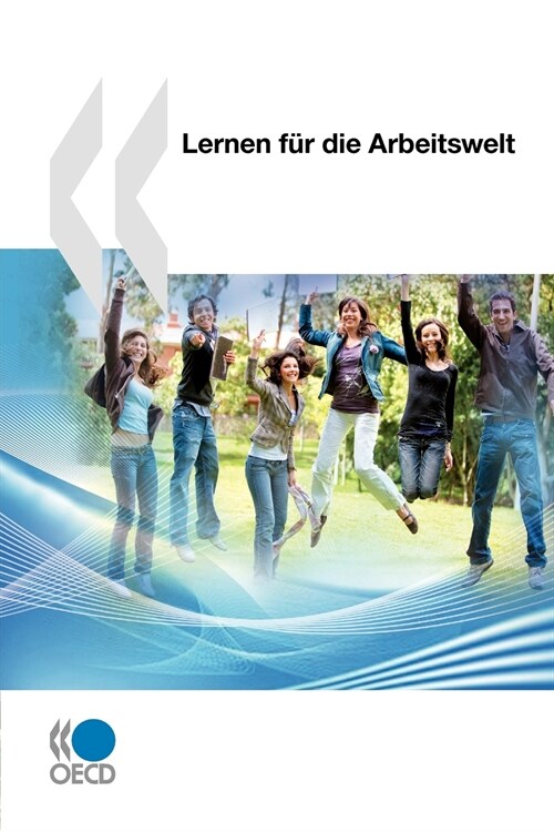 OECD-Studien Zur Berufsbildung: Lernen Fur Die Arbeitswelt (Paperback)