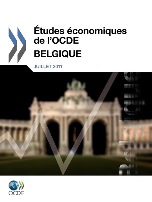 Etudes Conomiques de LOcde: Belgique 2011 (Paperback)
