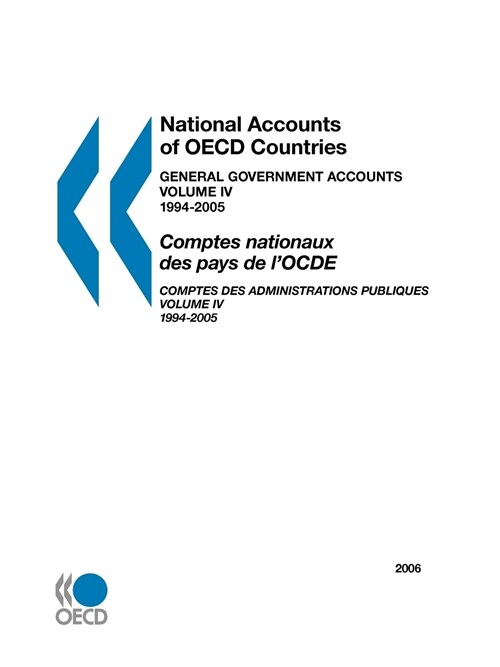 National Accounts of OECD Countries 2006, Volume IV, General Government Accounts (Paperback)