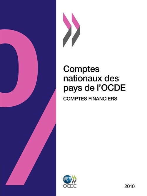 Comptes Nationaux Des Pays de LOcde, Comptes Financiers 2010 (Paperback)