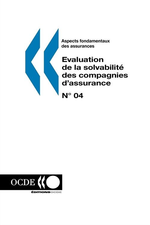 Aspects Fondamentaux Des Assurances N 04: Evaluation de la Solvabilite Des Compagnies DAssurance (Paperback)