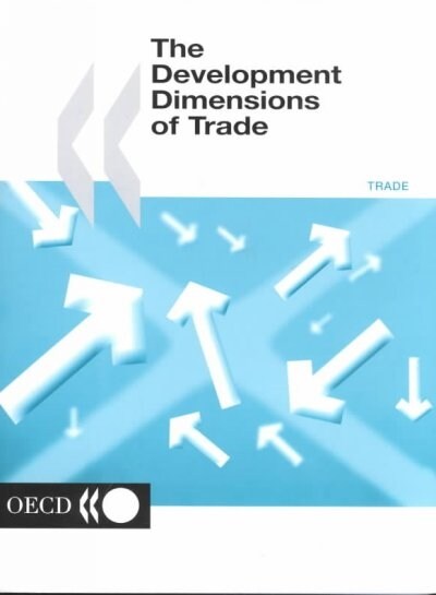 The Development Dimensions of Trade (Paperback)