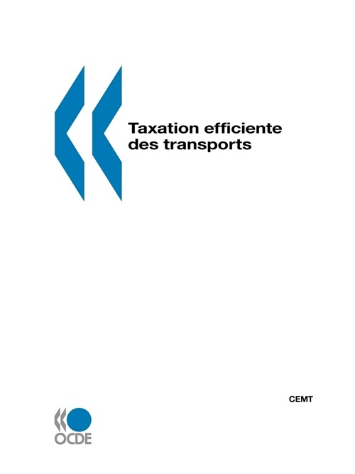 Taxation Efficiente Des Transports (Paperback)