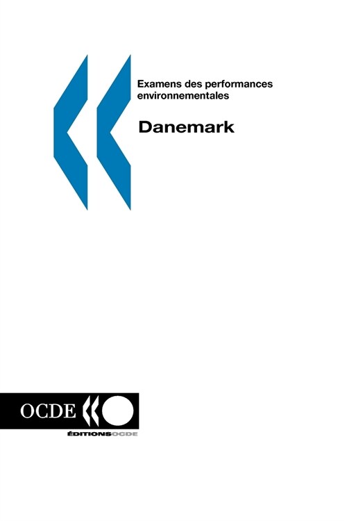 Examens Des Performances Environnementales Danemark (Paperback)