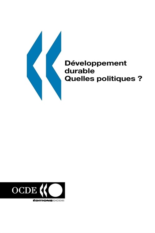 Developpement Durable: Quelles Politiques ? (Paperback)