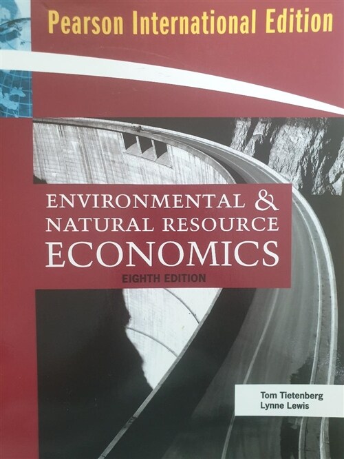 [중고] Environmental and Natural Resource Economics (Paperback, 8 International ed)