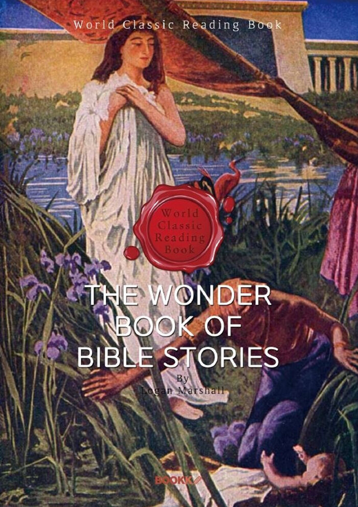 [POD] The Wonder Book of Bible Stories (영문판)