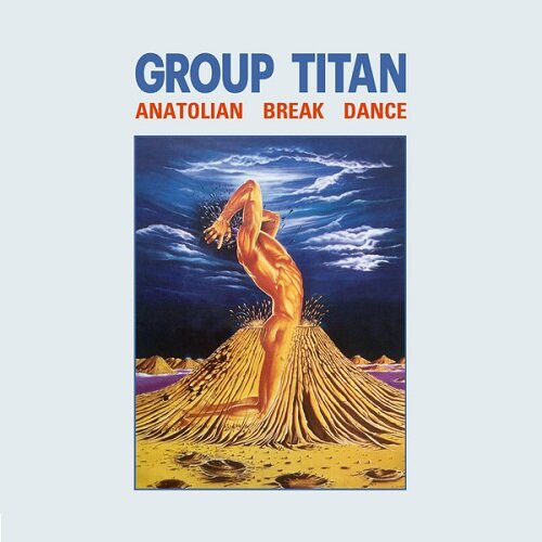 [수입] Group Titan - Anatolian Break Dance [LP]
