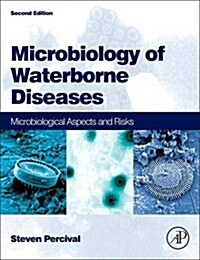 Microbiology of Waterborne Diseases: Microbiological Aspects and Risks (Hardcover, 2, Revised)