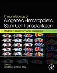 Immune Biology of Allogeneic Hematopoietic Stem Cell Transpl (Hardcover)