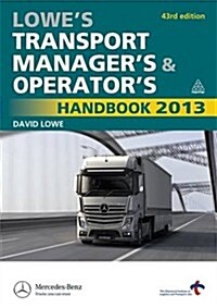 Lowes Transport Managers and Operators Handbook (Paperback)