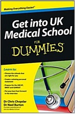 Get into UK Medical School For Dummies (Paperback)