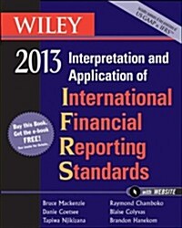 Wiley IFRS: Interpretation and Application of International Financial Reporting Standards (Paperback, 2013)
