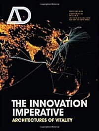 The Innovation Imperative: Architectures of Vitality (Paperback)