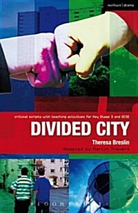 Divided City : The Play (Paperback)