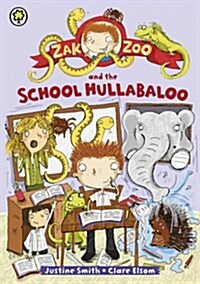 Zak Zoo and the School Hullabaloo (Paperback)