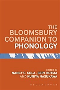 The Bloomsbury Companion to Phonology (Paperback)