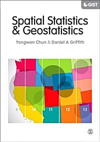 Spatial Statistics and Geostatistics : Theory and Applications for Geographic Information Science and Technology (Paperback)
