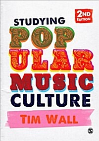 Studying Popular Music Culture (Paperback)