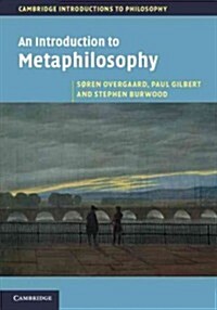 An Introduction to Metaphilosophy (Hardcover)