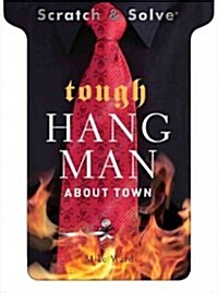 Tough Hangman about Town (Paperback)