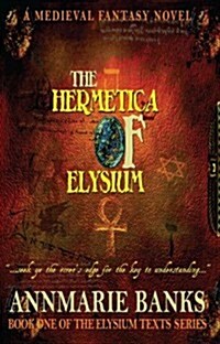 The Hermetica of Elysium (Paperback)