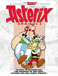 Asterix: Asterix Omnibus 6 : Asterix in Switzerland, The Mansions of The Gods, Asterix and The Laurel Wreath (Paperback)