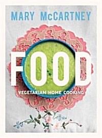 Food: Vegetarian Home Cooking (Hardcover)
