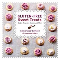Gluten-Free Sweet Treats: Cakes, Brownies, Cookies and More (Paperback)